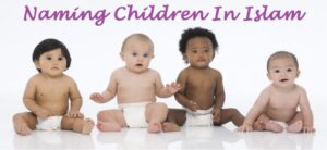Naming Children In Islam