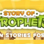Prophet Stories for Kids | Quran Stories For Children | Islamic Kids Stories